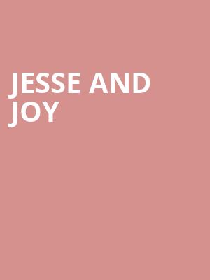 Jesse and Joy, Abraham Chavez Theatre, El Paso