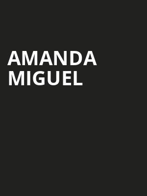 Amanda Miguel, Plaza Theatre, El Paso
