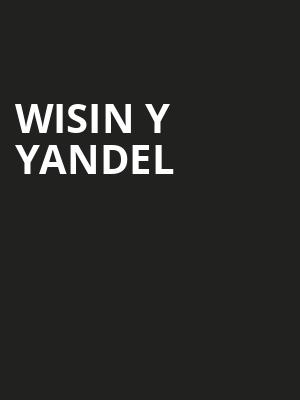 Wisin y Yandel, Don Haskins Center, El Paso