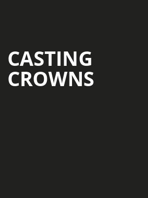 Casting Crowns, El Paso County Coliseum, El Paso