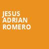 Jesus Adrian Romero, Abraham Chavez Theatre, El Paso