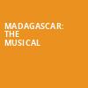 Madagascar The Musical, Plaza Theatre, El Paso