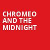 Chromeo and The Midnight, Lowbrow Palace, El Paso